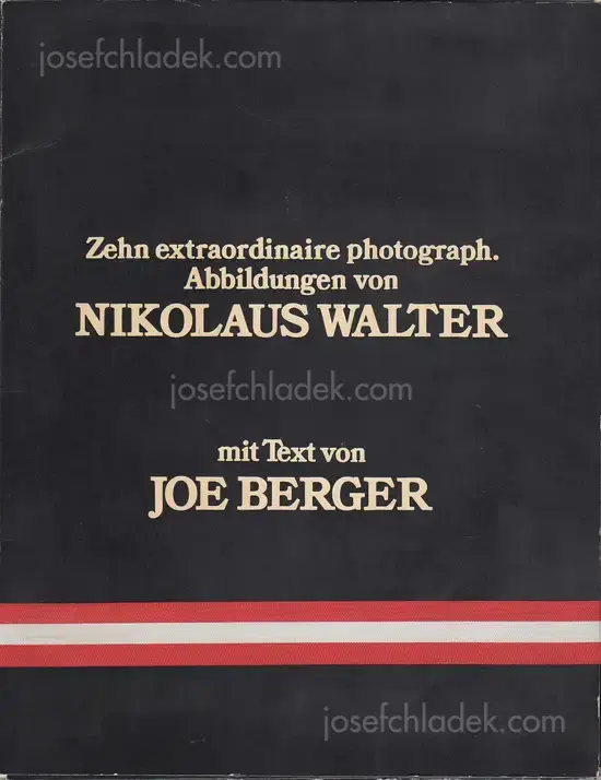 Cover of Nikolaus Walter - Zehn extraordinaire photograph. Abbildungen von Nikolaus Walter mit Text von Joe Berger