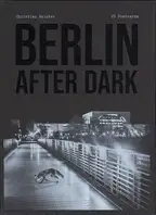 Christian Reister - Berlin After Dark