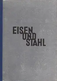 Albert Renger-Patzsch - Eisen und Stahl