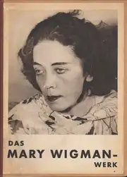 Rudolf Bach - Das Mary Wigman-Werk