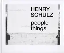 Henry Schulz - People Things