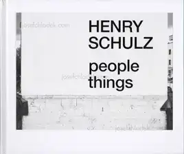 Henry Schulz - People Things