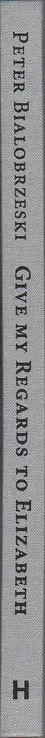 Book spine: Peter Bialobrzeski - Give my Regards to Elizabeth