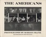 Robert Frank - The Americans (fifth American edition)