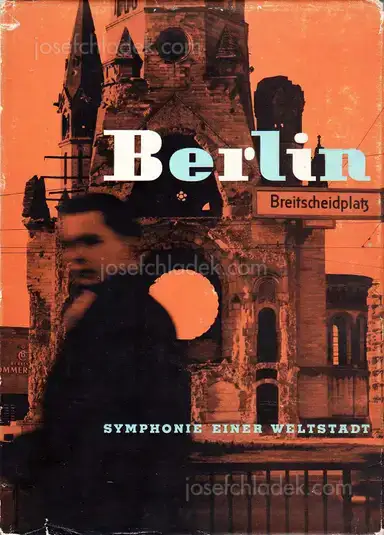 Horst Pannwitz - Berlin. Symphonie einer Weltstadt Horst Pannwitz - Berlin. Symphonie einer Weltstadt