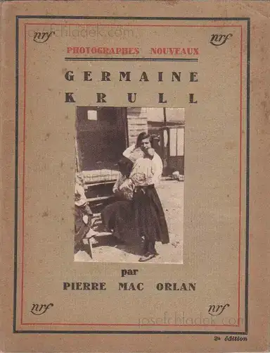 Mac Orlan Pierre - Germaine Krull Mac Orlan Pierre - Germaine Krull