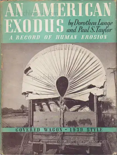 Cover of Dorothea Lange & Paul S. Taylor - An American Exodus: A Record of Human Erosion