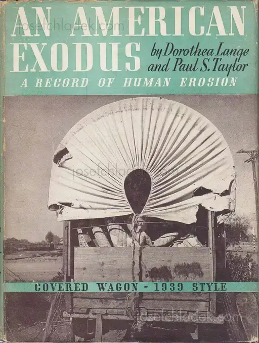 Cover of Dorothea Lange & Paul S. Taylor - An American Exodus: A Record of Human Erosion