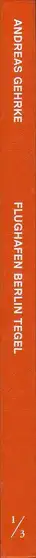 Book spine: Andreas Gehrke - Flughafen Berlin-Tegel