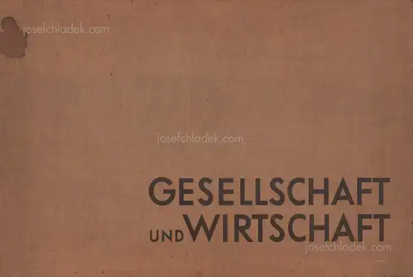 Cover of Otto Neurath & Gerd Arntz - Gesellschaft und Wirtschaft : bildstatistisches Elementarwerk