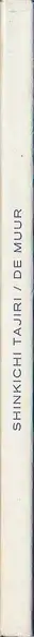 Book spine: Shinkichi Tajiri - De Muur