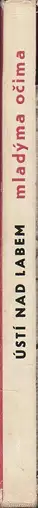 Book spine: Adolf Čejchan - Ústí nad Labem - mladýma očima