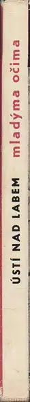Book spine: Adolf Čejchan - Ústí nad Labem - mladýma očima