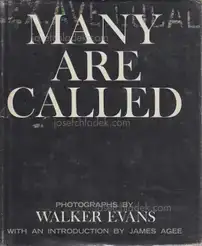 Walker Evans - Many are Called