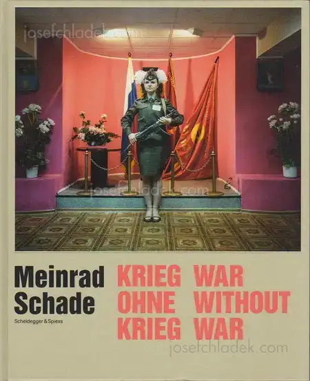 Cover of Meinrad Schade - War Without War - Krieg ohne Krieg