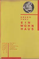 Bruno Taut - Ein Wohnhaus - Book photo 1