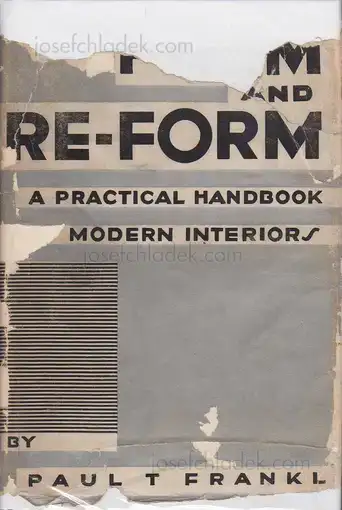 Cover of Paul T. Frankl - Form and Re-Form: A Practical Handbook of Modern Interiors