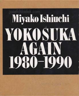  Miyako Ishiuchi Yokosuka again 1980-1990 (石内 都)