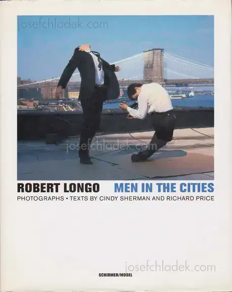 Cover of Robert Longo - Men in the Cities