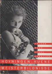 Cover of George Hoyningen-Huene - Meisterbildnisse. Frauen, Mode, Sport, Künstler.