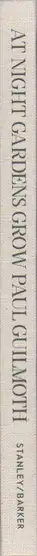 Book spine: Paul Guilmoth - At Night Gardens Grow