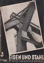 Albert Renger-Patzsch - Eisen und Stahl