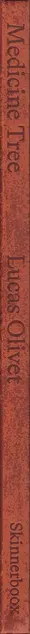 Book spine: Lucas Olivet - Medicine Tree