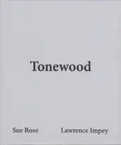 Lawrence Impey & Sue Rose - Tonewood