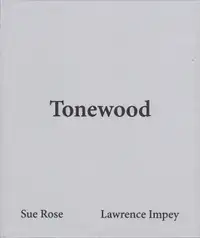 Lawrence Impey & Sue Rose - Tonewood