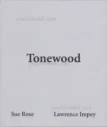 Lawrence Impey & Sue Rose - Tonewood