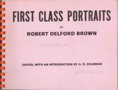 Robert Delford Brown - First Class Portraits