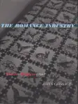 John Gossage - The Romance industry