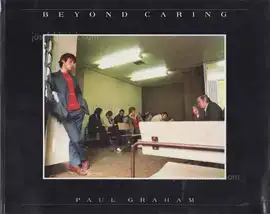 Paul Graham - Beyond Caring