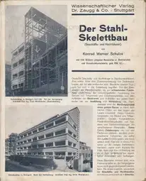 Konrad Werner Schulze - Der Stahlskelettbau - Geschäfts- und Hochhäuser