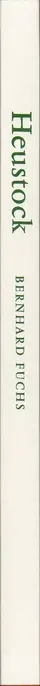 Book spine: Bernhard Fuchs - Heustock