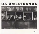 Robert Frank - Os Americanos (first Brazilian edition)