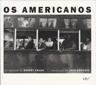 Robert Frank - Os Americanos (first Brazilian edition)