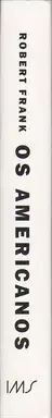 Robert Frank - Os Americanos (first Brazilian edition)