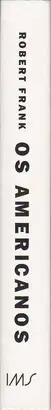 Book spine: Robert Frank - Os Americanos (first Brazilian edition)