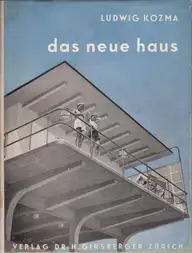 Ludwig Kozma - Das Neue Haus