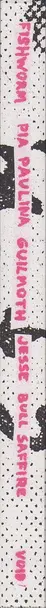 Book spine: Pia Paulina Guilmoth & Jesse Bull Saffire - Fishworm