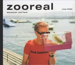 Cover of Livio Piatti - zooreal - Menschen und Tiere