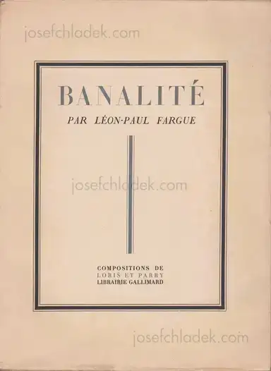 Léon-Paul Fargue & Roger Parry & Fabian Loris - Banalité Léon-Paul Fargue & Roger Parry & Fabian Loris - Banalité