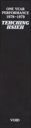 Tehching Hsieh - One Year Performance 1978–1979