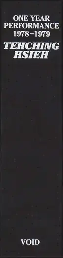 Tehching Hsieh - One Year Performance 1978–1979
