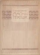 Otto Wagner - Moderne Architektur - seinen Schülern ein Führer auf diesem Kunstgebiete