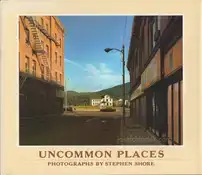 Stephen Shore - Uncommon Places