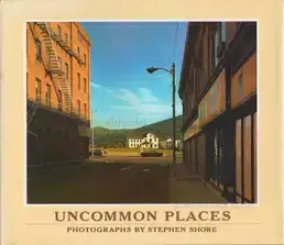 Stephen Shore - Uncommon Places