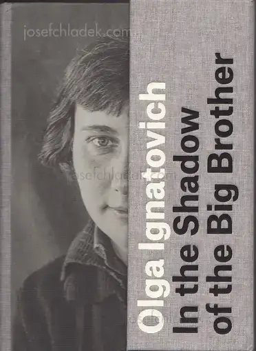 Cover of Olga Ignatovich - In the Shadow of the Big Brother