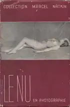 Marcel Natkin (ed.) - Le nu en photographie
